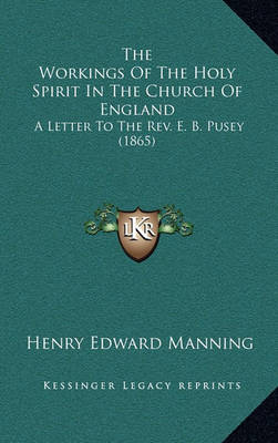 Book cover for The Workings of the Holy Spirit in the Church of England