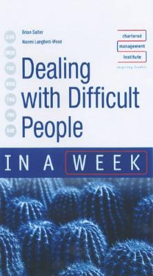 Book cover for Dealing with Difficult People in a Week