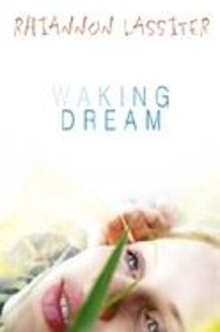 Cover of Waking Dream (PB)