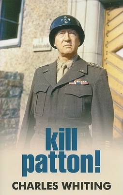 Book cover for Kill Patton!