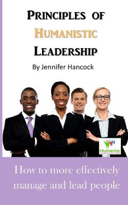 Book cover for Principles of Humanistic Leadership