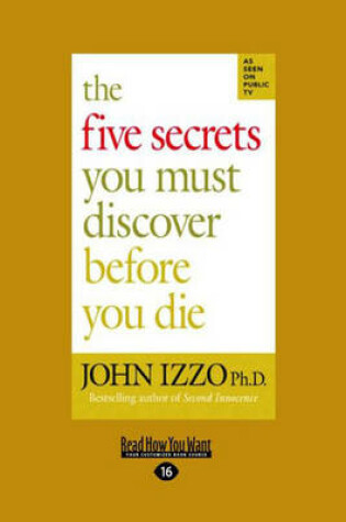 Cover of The Five Secrets You Must Discover Before You Die