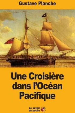 Cover of Une Croisiere dans l'Ocean Pacifique