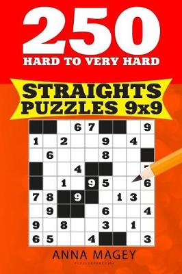 Book cover for 250 Hard to Very Hard Straights Puzzles 9x9