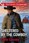 Book cover for Sheltered By The Cowboy