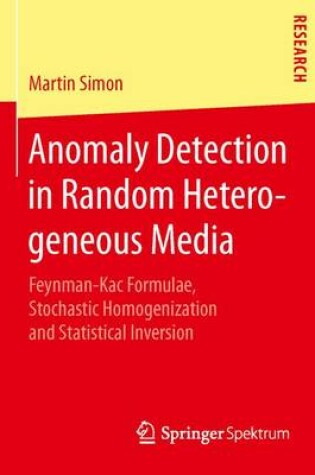 Cover of Anomaly Detection in Random Heterogeneous Media