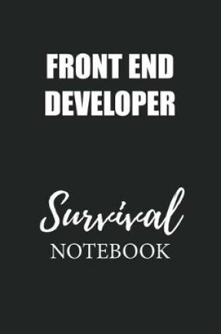 Cover of Front End Developer Survival Notebook