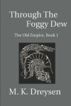 Book cover for Through the Foggy Dew