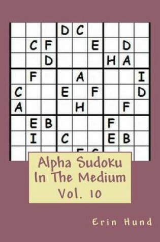Cover of Alpha Sudoku In The Medium Vol. 10