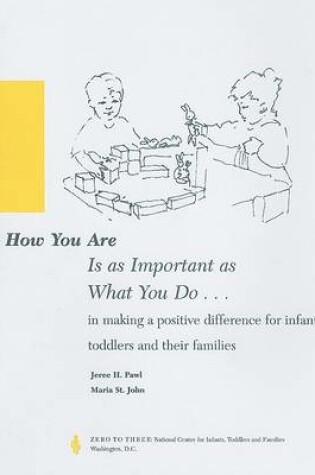 Cover of How You are is as Important as What You Do