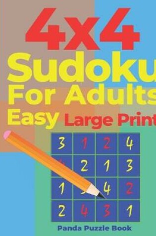 Cover of 4x4 sudoku for adults Easy Large Print