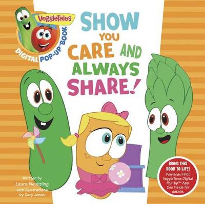Book cover for VeggieTales: Show You Care and Always Share, a Digital Pop-Up Book (padded)