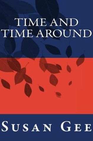 Cover of Time and Time Around