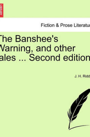 Cover of The Banshee's Warning, and Other Tales ... Second Edition.