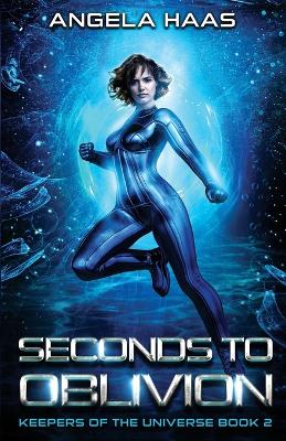 Cover of Seconds to Oblivion