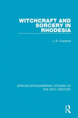 Cover of Witchcraft and Sorcery in Rhodesia