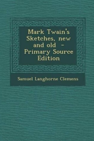 Cover of Mark Twain's Sketches, New and Old