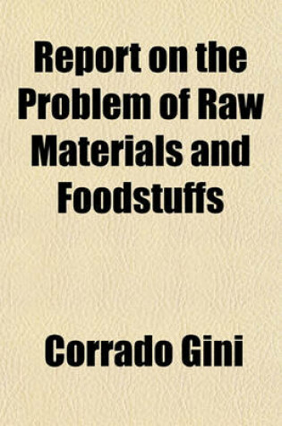 Cover of Report on the Problem of Raw Materials and Foodstuffs