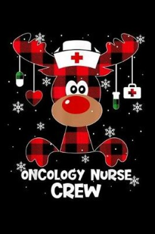 Cover of Buffalo Plaid Reindeer Oncology nurse Crew Christmas