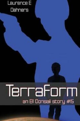 Cover of Terraform (an Ell Donsaii story #15)