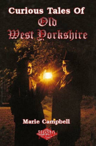 Cover of Curious Tales of Old West Yorkshire