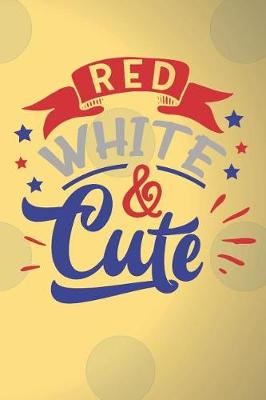 Book cover for Red White & Cute