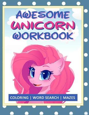 Book cover for Awesome Unicorn Workbook