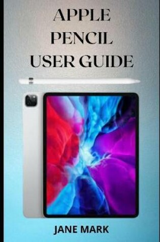Cover of Apple Pencil User Guide