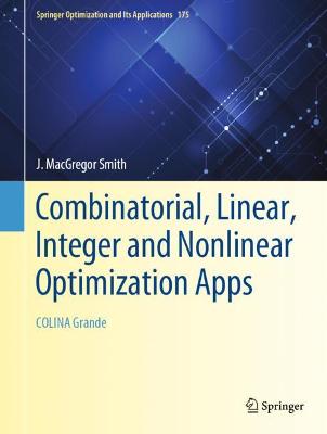 Book cover for Combinatorial, Linear, Integer and Nonlinear Optimization Apps