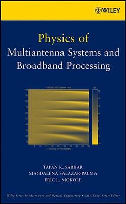 Cover of Physics of Multiantenna Systems and Broadband Processing