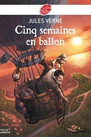 Cover of Cinq Semaines En Ballon - Texte Abrege