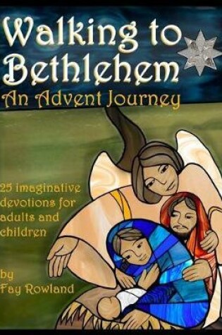 Cover of Walking to Bethlehem