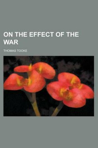 Cover of On the Effect of the War