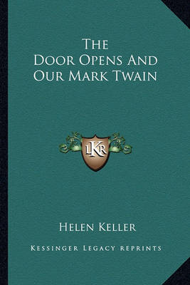 Book cover for The Door Opens and Our Mark Twain