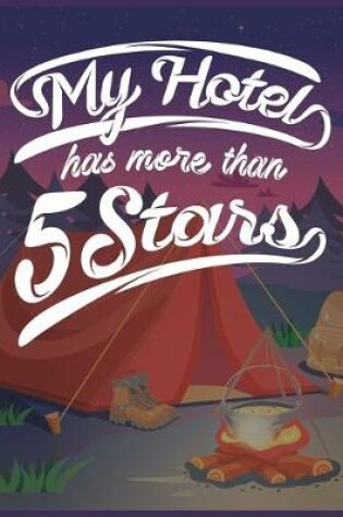 Cover of My Hotel Has More Than 5 Stars