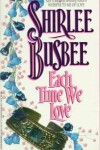 Book cover for Each Time We Love