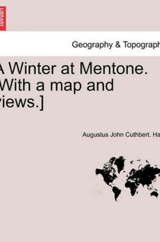 Cover of A Winter at Mentone. [With a Map and Views.]