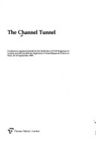 Cover of The Channel Tunnel