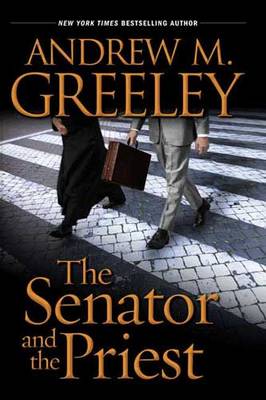 Book cover for The Senator and the Priest