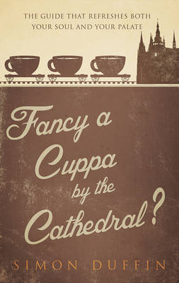 Book cover for Fancy a Cuppa by the Cathedral?