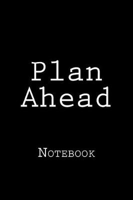 Book cover for Plan Ahead