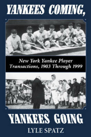 Cover of Yankees Coming, Yankees Going