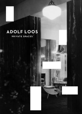 Book cover for Adolf Loos - Private Spaces