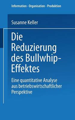 Book cover for Die Reduzierung des Bullwhip-Effektes