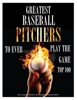 Book cover for Greatest Baseball Pitchers To Ever Play the Game