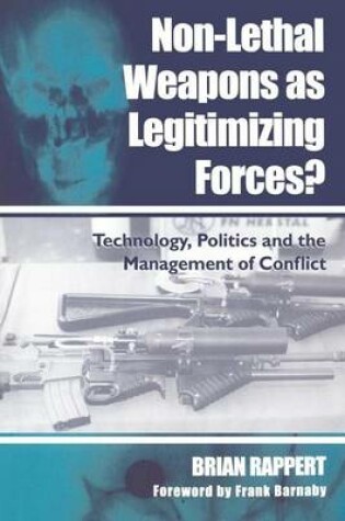 Cover of Non-Lethal Weapons as Legitimising Forces?