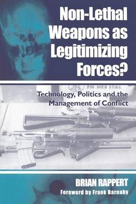 Book cover for Non-Lethal Weapons as Legitimising Forces?