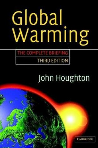 Cover of Global Warming: The Complete Briefing