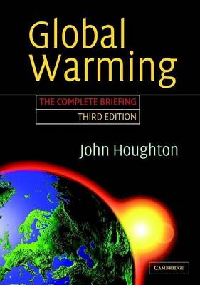 Book cover for Global Warming: The Complete Briefing