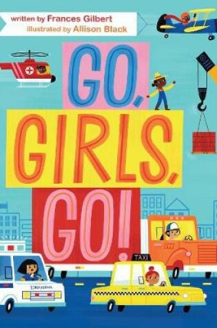 Cover of Go, Girls, Go!